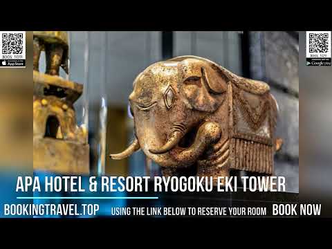 APA Hotel & Resort Ryogoku Eki Tower
