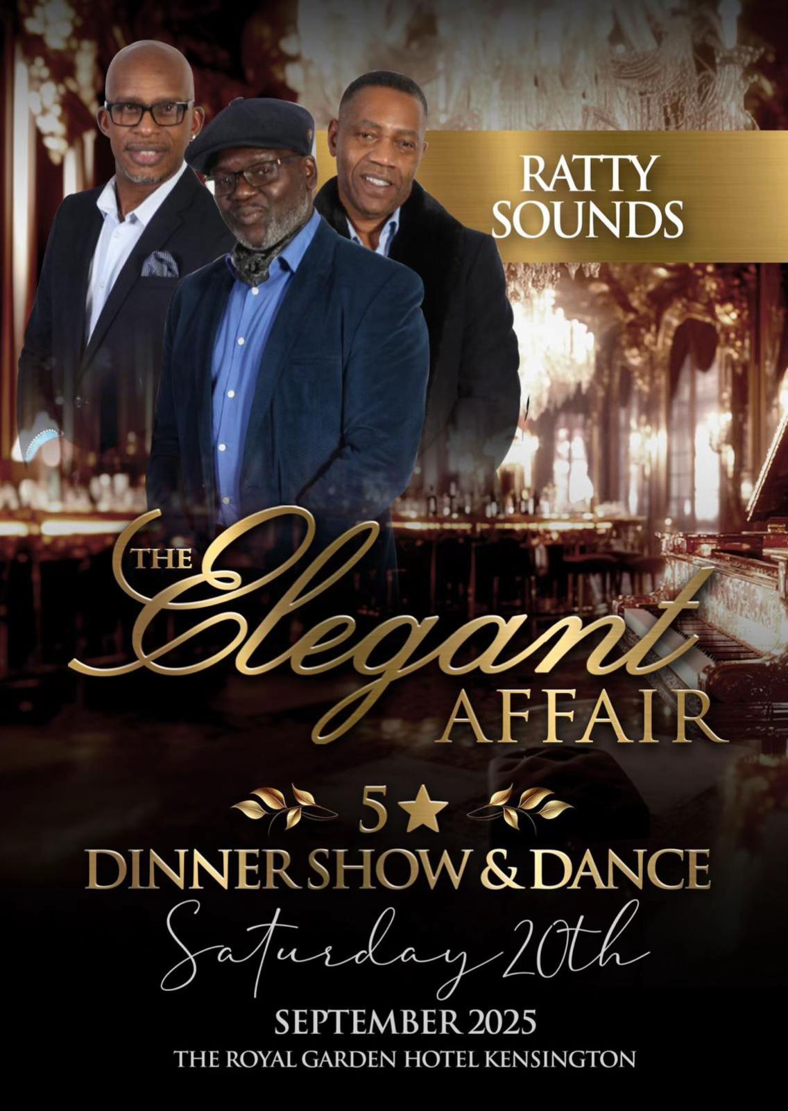 🌟 The Elegant Affair – Dinner, Show & Dance 🌟
📅 Saturday, 20th September 2025
📍 Royal Garden Hot