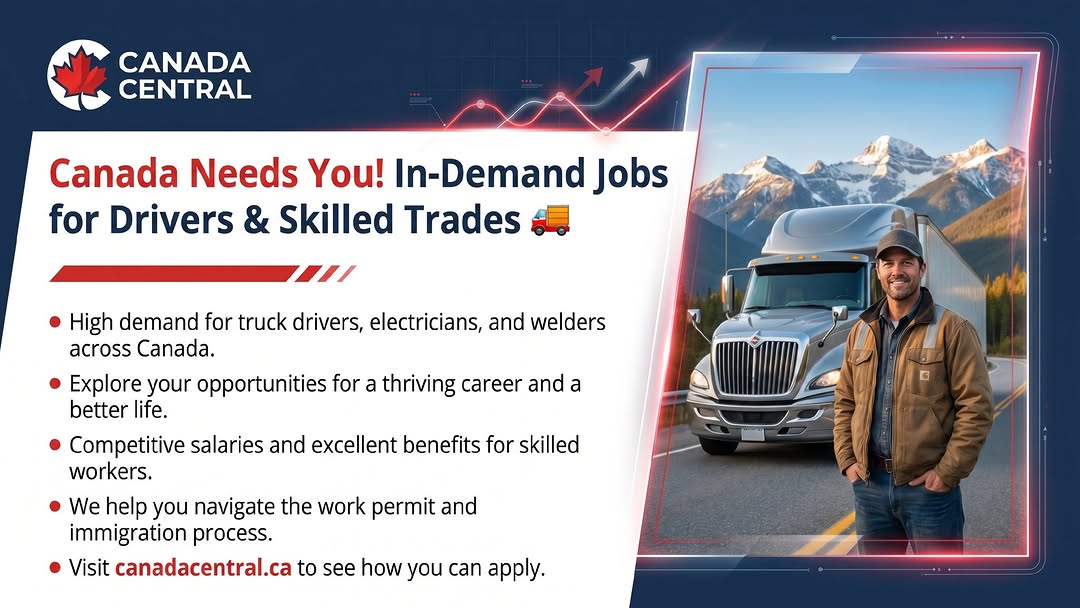 🚚 Canada Needs You! In-Demand Jobs for Drivers & Skilled Trades. Are you a truck driver, electricia
