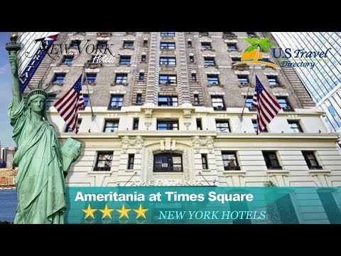 Ameritania at Times Square - New York Hotels, New York