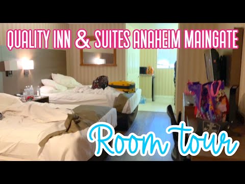 Our stay at Quality Inn & Suites Anaheim Maingate