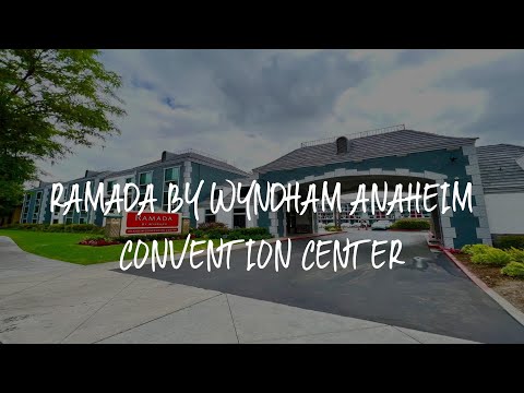 Ramada by Wyndham Anaheim Convention Center Review ...