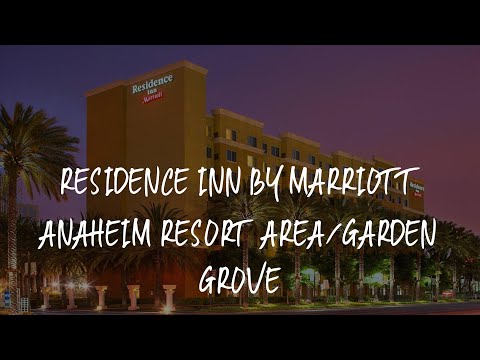 Residence Inn by Marriott Anaheim Resort Area/Garden Grove ...
