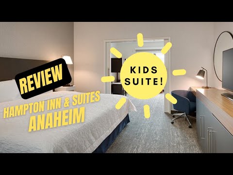 Hampton Inn & Suites Anaheim Convention Center Room Tour ...