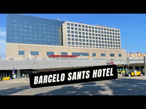 BARCELO SANTS HOTEL ROOM AND HOTEL TOUR | Our ...