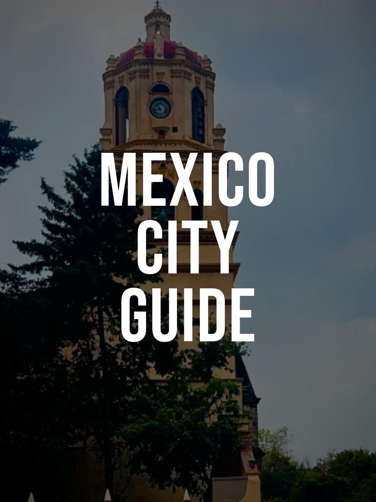 Mexico City highlights