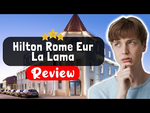 Hilton Rome Eur La Lama Hotel Review - I Didn't Expect This…