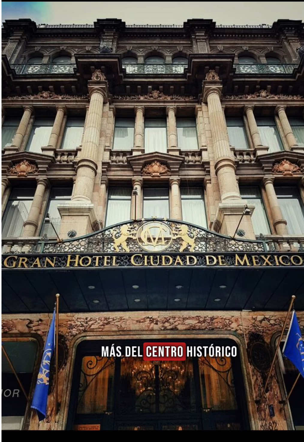 -Gran Hotel de la Ciudad de México: vitral histórico, elevadores antiguos y vista directa al Zócalo.