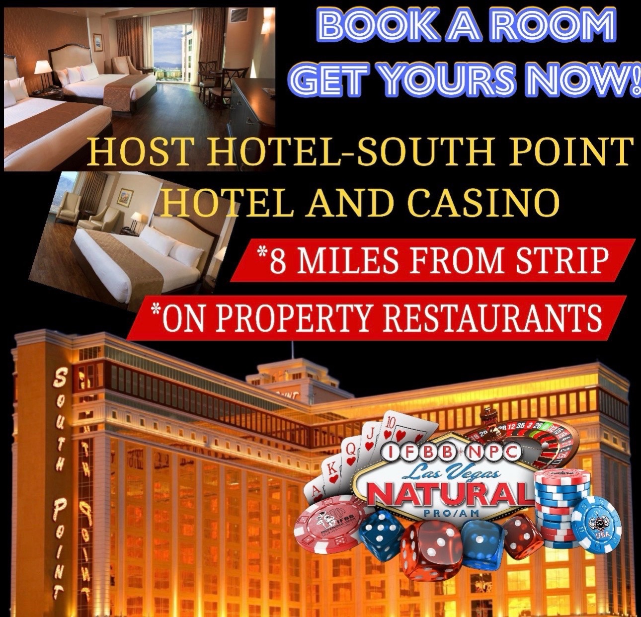 🔥 BOOK YOUR ROOM NOW! 🔥

The official host hotel for the IFBB NPC Las Vegas Natural Pro/Am is the 