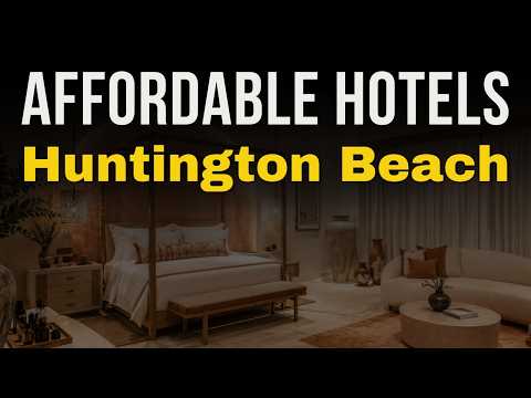 10 Smart Hotel Picks in Huntington Beach 2026 | Where to ...