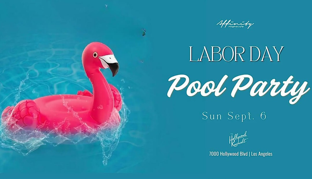 Labor Day Pool Party, The Tropicana Pool, Los Angeles, CA | Sep 6, 2026 - #California #CaliforniaEve