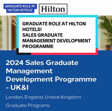 Sales Graduate Management Development Programme at Hilton Hotels! #graduatejobs #gradjobs #gradjobge