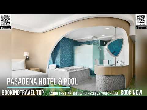 Pasadena Hotel & Pool