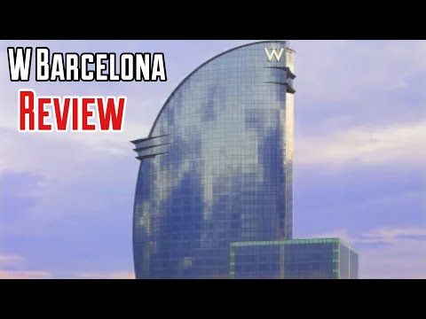 W Barcelona Hotel (Review)