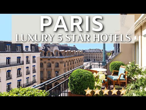 TOP 10 Best Luxury 5 Star Hotels In PARIS France