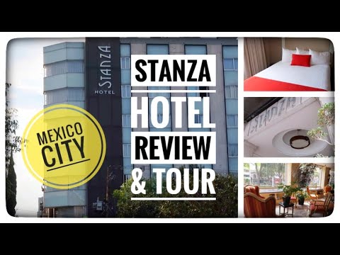 STANZA HOTEL in MEXICO CITY | Hotel Stanza Review + ...