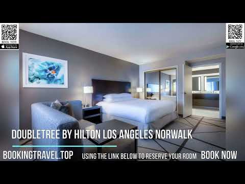 DoubleTree by Hilton Los Angeles Norwalk