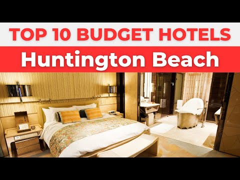 Best Budget Hotels in Huntington Beach